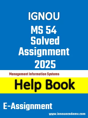 IGNOU MS 54 Solved Assignment 2025