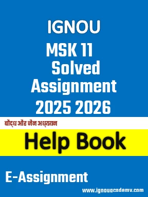 IGNOU MSK 11 Solved Assignment 2025 2026