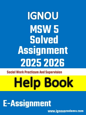 IGNOU MSW 5 Solved Assignment 2025 2026