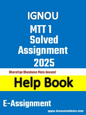 IGNOU MTT 1 Solved Assignment 2025