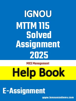 IGNOU MTTM 115 Solved Assignment 2025