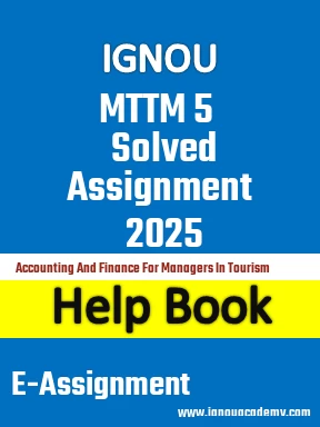 IGNOU MTTM 5 Solved Assignment 2025