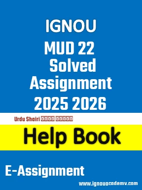 IGNOU MUD 22 Solved Assignment 2025 2026