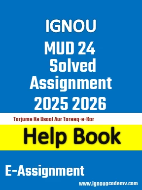 IGNOU MUD 24 Solved Assignment 2025 2026