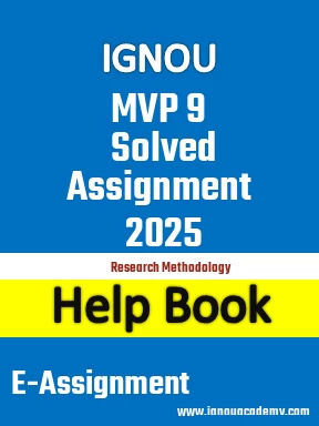 IGNOU MVP 9 Solved Assignment 2025