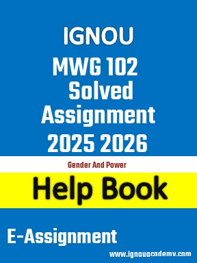 IGNOU MWG 102 Solved Assignment 2025 2026
