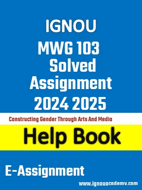 IGNOU MWG 103 Solved Assignment 2024 2025