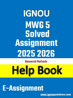 IGNOU MWG 5 Solved Assignment 2025 2026