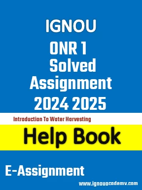 IGNOU ONR 1 Solved Assignment 2024 2025