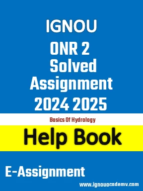 IGNOU ONR 2 Solved Assignment 2024 2025