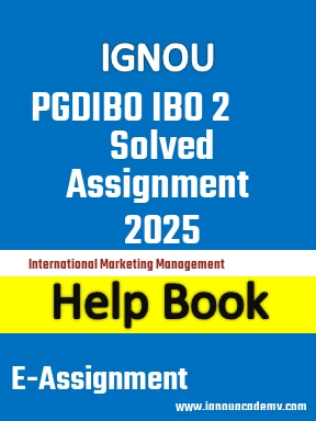 IGNOU PGDIBO IBO 2 Solved Assignment 2025
