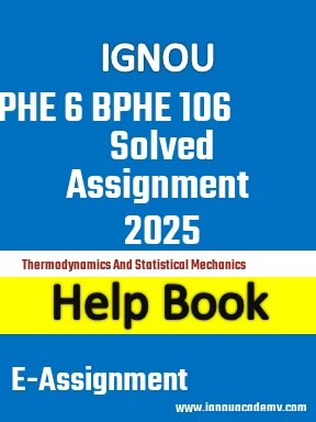 IGNOU PHE 6 BPHE 106 Solved Assignment 2025